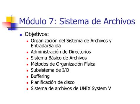 Módulo 7 Sistema de Archivos ppt descargar