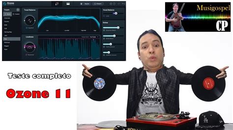 Izotope Ozone 11 Melhor Plugin De Mixagem Veja Os Testes Na Minha