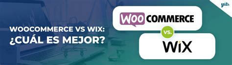 Woocommerce Vs Wix Cu L Es Mejor Gu A