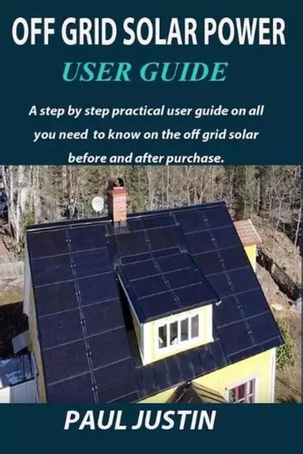 GUIDE DE L UTILISATEUR de l énergie solaire hors réseau par Paul Justin