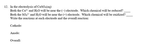 Solved 12 In The Electrolysis Of Cuso4aq Both The Cu²