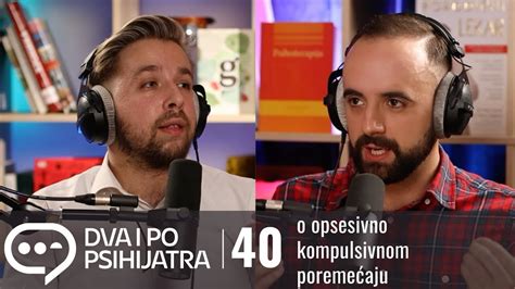 Opsesivno kompulzivni poremećaj OKP Dva i po psihijatra ep 40