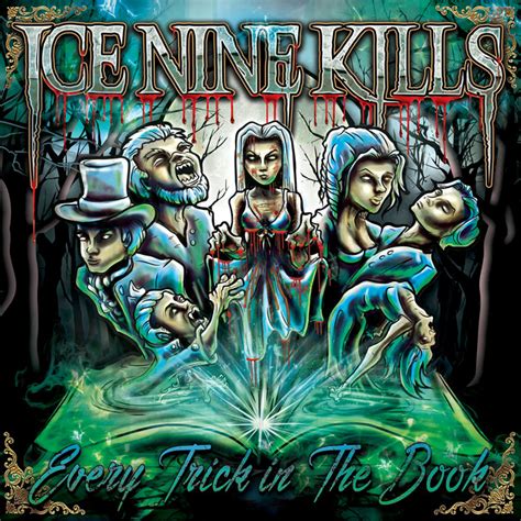 Every Trick In The Book Album By Ice Nine Kills Spotify