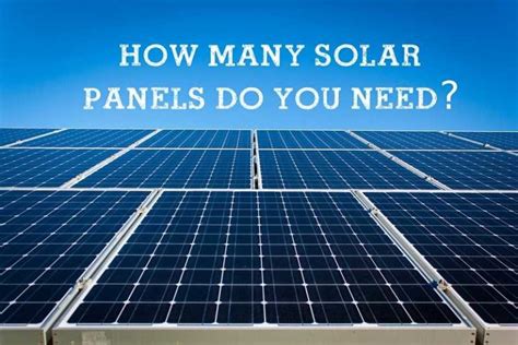 How Many Solar Panels Do I Need To Power A House Check Out