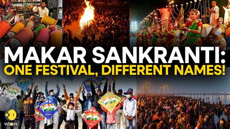 Makar Sankranti Here S How Makar Sankranti Is Celebrated In Different