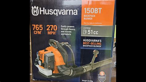 Husqvarna 150bt Backpack Leaf Blower Unboxing Assembly And First Start Youtube