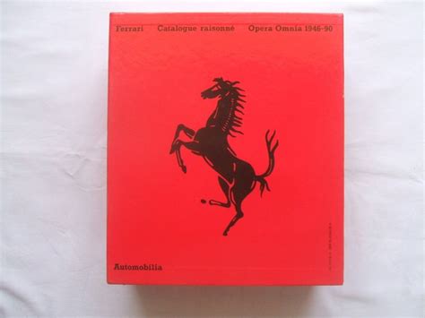 Automobilia Ferrari Opera Omnia Catalogue Raisonne Tre