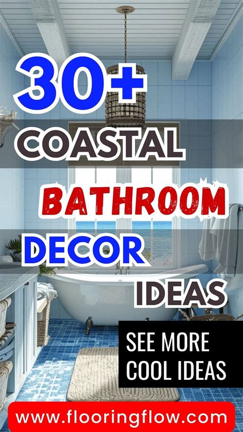 Coastal Bathroom Ideas For A Serene Seaside Retreat