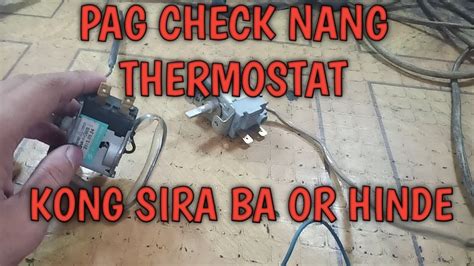 Pag Check Ng Thermostat Kong Sira Ba Or Hinde Tutorial Youtube