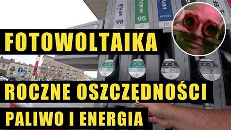 Fotowoltaika podsumowanie oszczędności na paliwie i energii