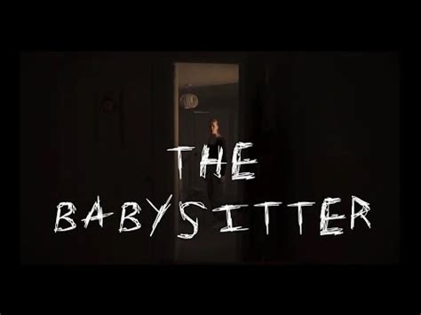 The Babysitter Short Horror Film YouTube