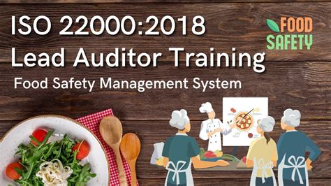 Food Safety Management System Iso 22000 2018 Lead Auditor Training Youtube