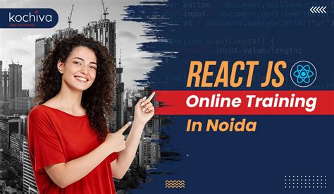 React Js Online Training In Noida Kochiva