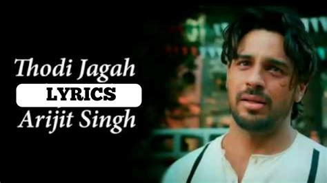 Thodi Jagah De De Mujhe Full Song With Lyrics Arijit Singh Marjaavan