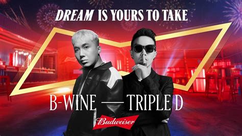 Dream Is Yours To Take Budweiser X Triple D B Wine YouTube