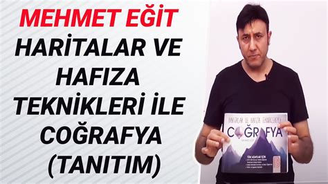 MEHMET EĞİT HARİTALAR VE HAFIZA TEKNİKLERİ İLE COĞRAFYA TANITIM YouTube