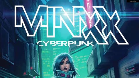 Preview Minxx Cyberpunk Episode