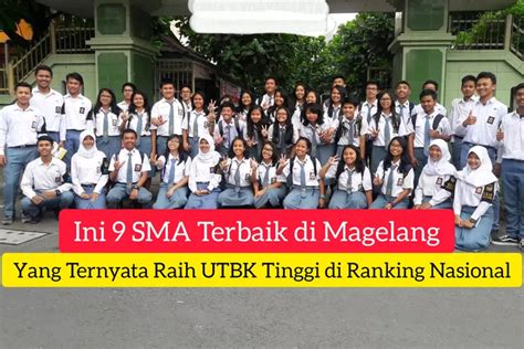 Raih UTBK Paling Tinggi Ini 9 SMA Di Kabupaten Magelang Yang Masuk