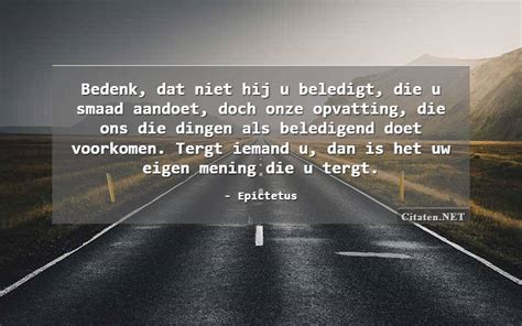 Citaten Van Epictetus Citaten Quotes Uitspraken En Wijsheden