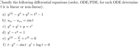 Solved Classify The Following Differential Equations Order