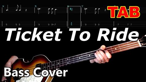 The Beatles Bass Tab Ticket To Ride Bass Only Cover Youtube