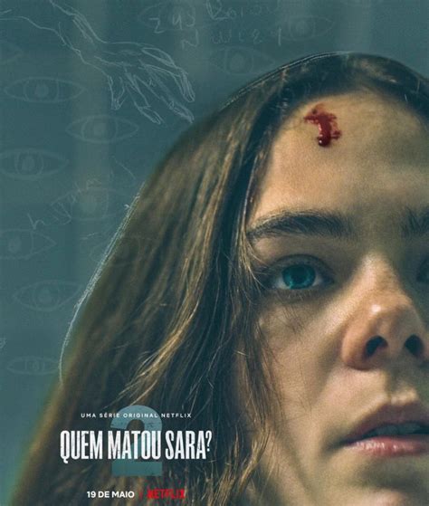 Netflix Lan A O Trailer Da Temporada De Quem Matou Sara