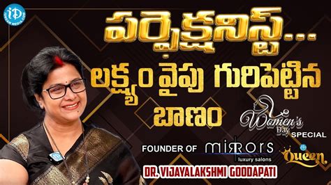 Dr Vijayalakshmi Goodapati Founder Mirrors Luxury Salons Academy