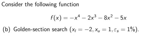 Solved Consider The Following Function F X X4 2x3 Chegg