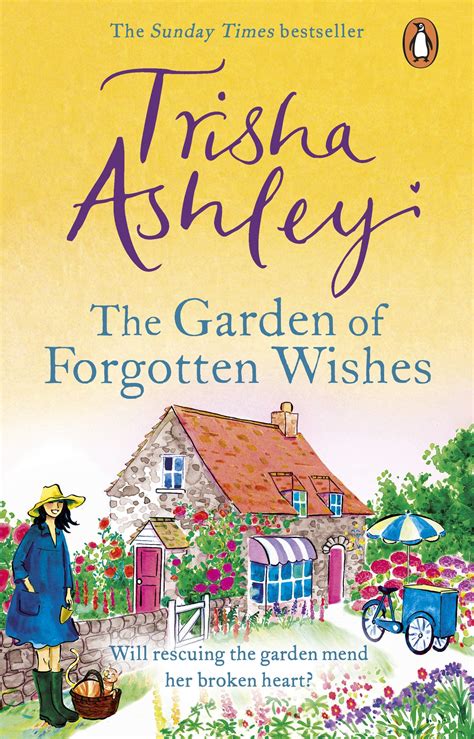 The Garden of Forgotten Wishes: The heartwarming and uplifting new rom
