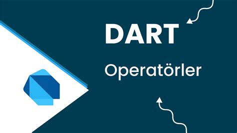 Dart Dili Temelleri 2 Operatörler Ahmet Yilmaz