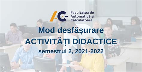 Modul de desfășurare a activităților didactice în cadrul UPT semestrul