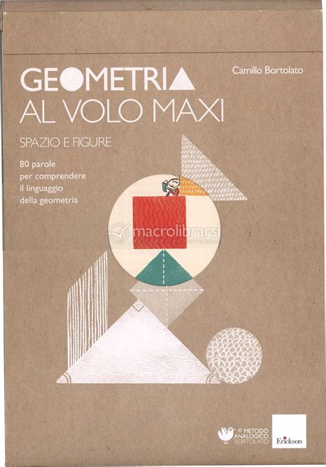 Geometria Al Volo Maxi Spazio E Figure Libro Di Camillo Bortolato