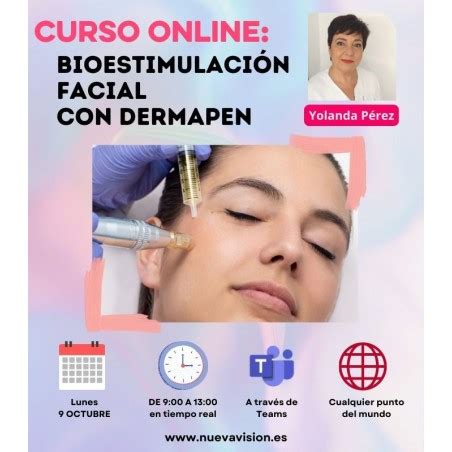 Curso Bioestimulaci N Facial Con Dermapen