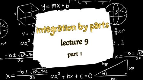 تكامل بالتجزئة Integration By Parts Part 1 Youtube