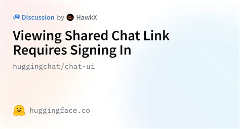 Huggingchat Chat Ui Viewing Shared Chat Link Requires Signing In