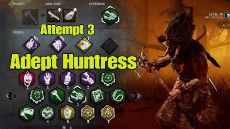 Adept Huntress Attempt 3 Dead By Daylight Youtube