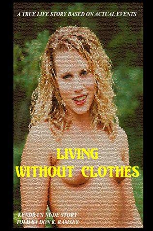 Living Without Clothes By Don Ramsey