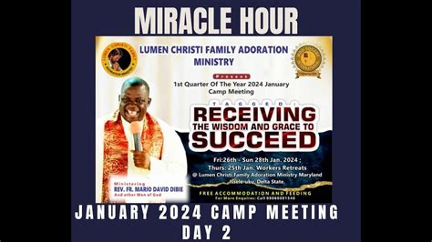 Rev Fr Mario David Dibie Live Stream JANUARY CAMP MEETING MIRACLE