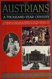 The Austrians A Thousand Year Odyssey Brook Shepherd Gordon 1918