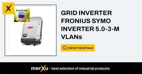 Fronius Grid Inverter Symo Inverter M Vlan Kw Kw F P Merxu