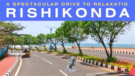 Road To Rishikonda Beach A Spectacular Drive To Relaxation YouTube