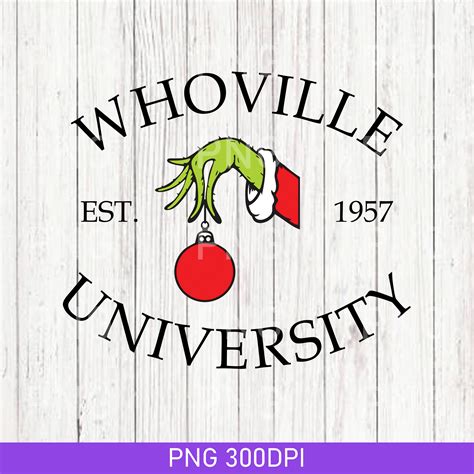 Grinch Christmas Whoville University Est 1957 PNG Vintage G Inspire