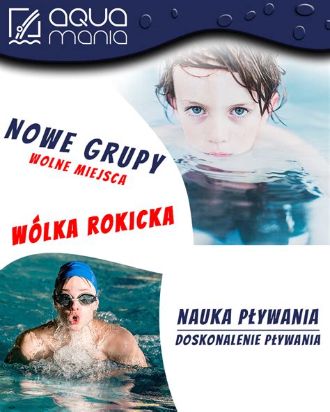 Nowe grupy nauki pływania w Wólce Rokickiej Szkoła pływania Aquamania