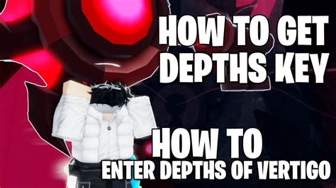 How To Get Depths Key And Enter Depths Of Vertigo Fisch Roblox