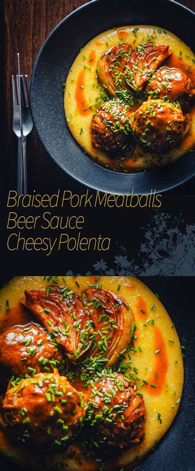 Braised Pork Meatballs In A Beer Sauce On Cheesy Polenta Krumpli