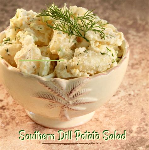 Southern Dill Potato Salad Recipe Dill Potatoes Salad Side Dish Recipes Potatoes