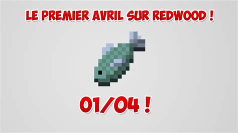 Poisson Poisson D Avril Bonus Serveur Redwood Minecraft Youtube