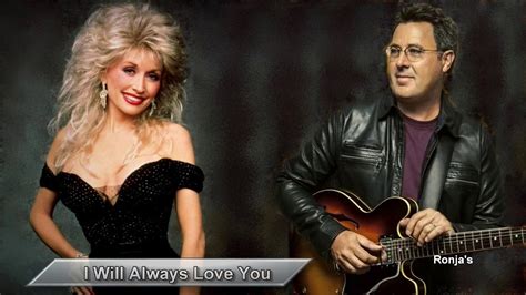 Dolly Parton Vince Gill I Will Always Love You YouTube