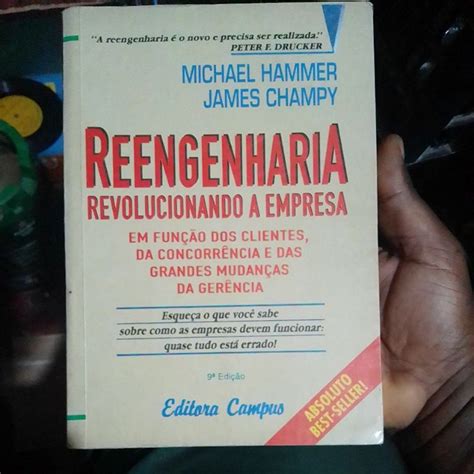 Livro Reengenharia Revolucionando A Empresa Michael Hammer James