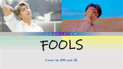 Fools Cover By Jungkook Rm Bts Lyric Video Youtube